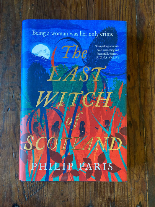 The Last Witch of Scotland - Philip Paris