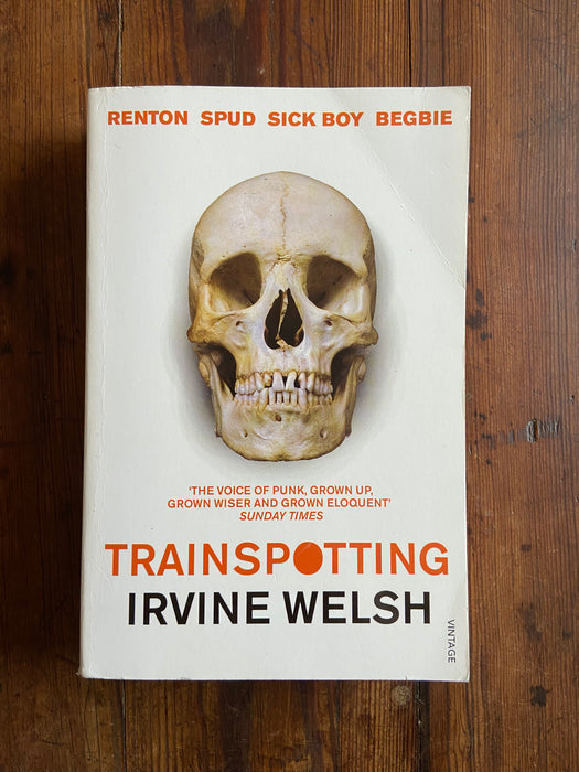 Trainspotting - Irvine Welsh