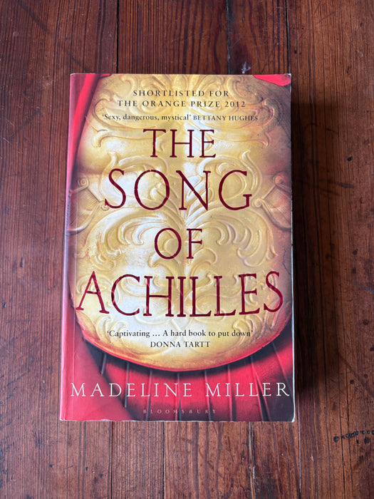 The Song of Achilles - Madeline Miller