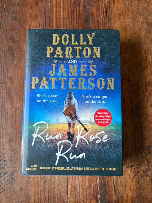 Run, Rose, Run - Dolly Parton and James Patterson