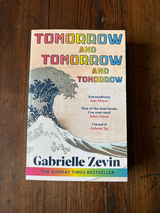 Tomorrow and Tomorrow and Tomorrow - Gabrielle Zevin