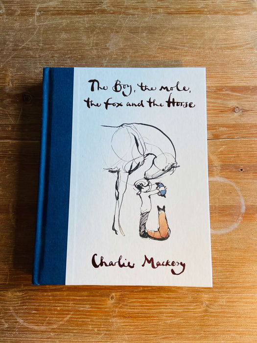 The Boy, The Mole, The Fox and the Horse - Charlie Mackesy