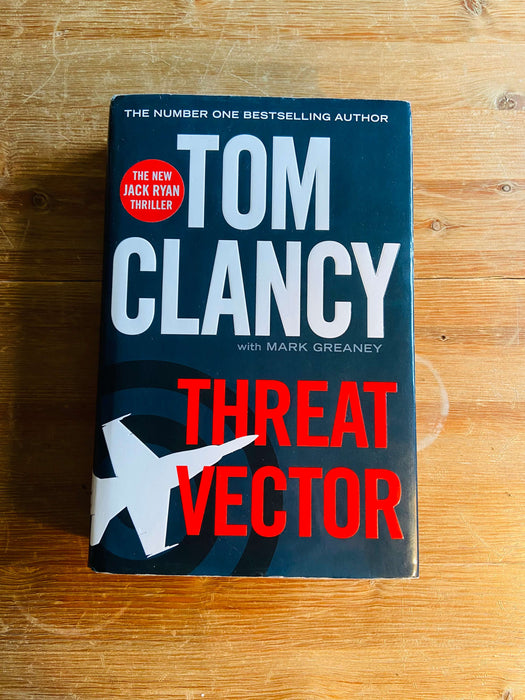 Threat Vector - Tom Clancy and Mark Greaney