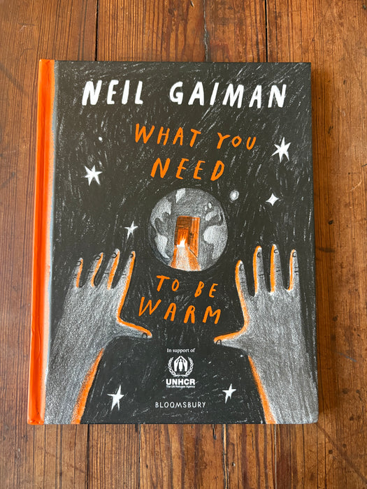What You Need To Be Warm - Neil Gaiman