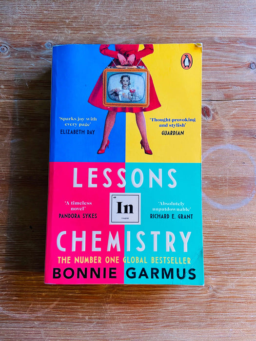 Lessons in Chemistry - Bonnie Garmus
