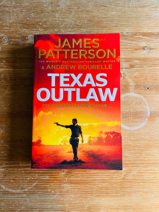 Texas Outlaw - James Patterson & Andrew Bourelle