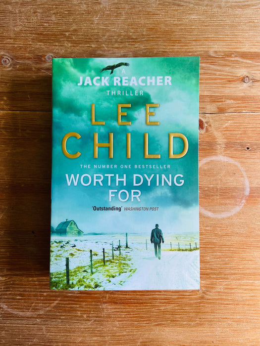 Worth Dying For - Lee Child