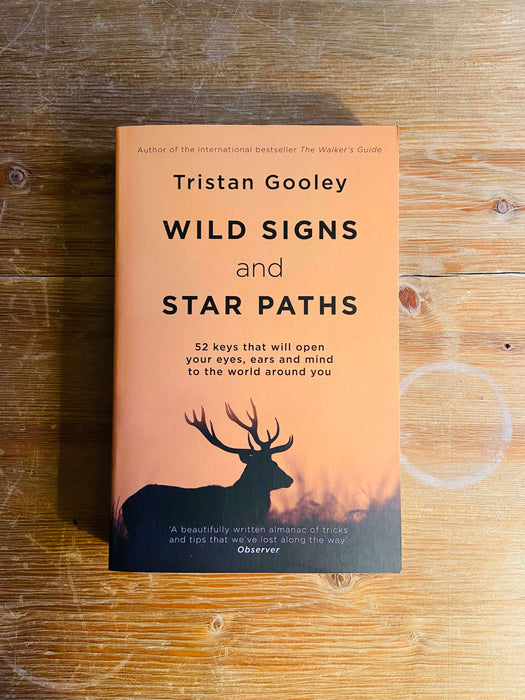 Wild Signs and Star Paths - Tristan Gooley