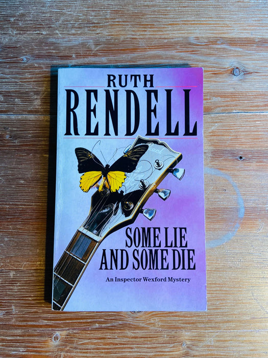 Some Lie and Some Die - Ruth Rendell