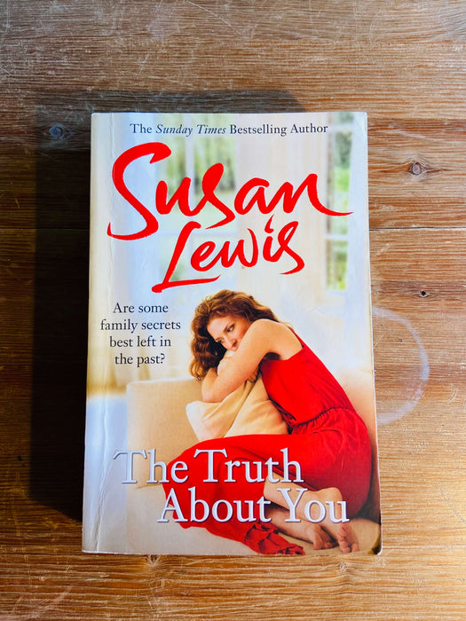 The Truth About You - Susan Lewis