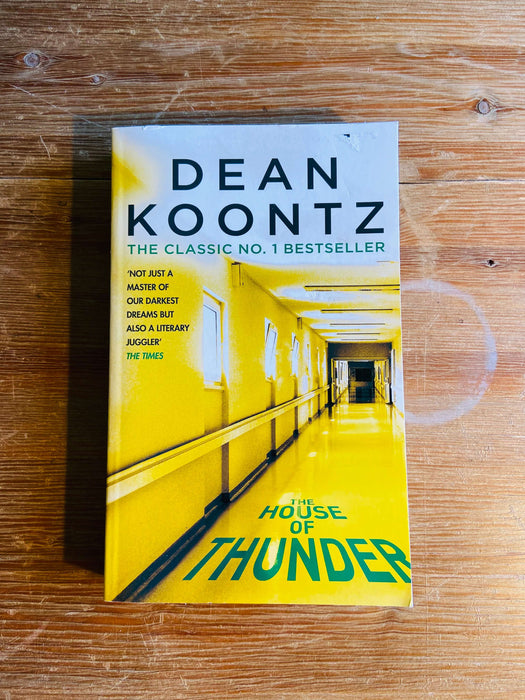 The House of Thunder - Dean Koontz