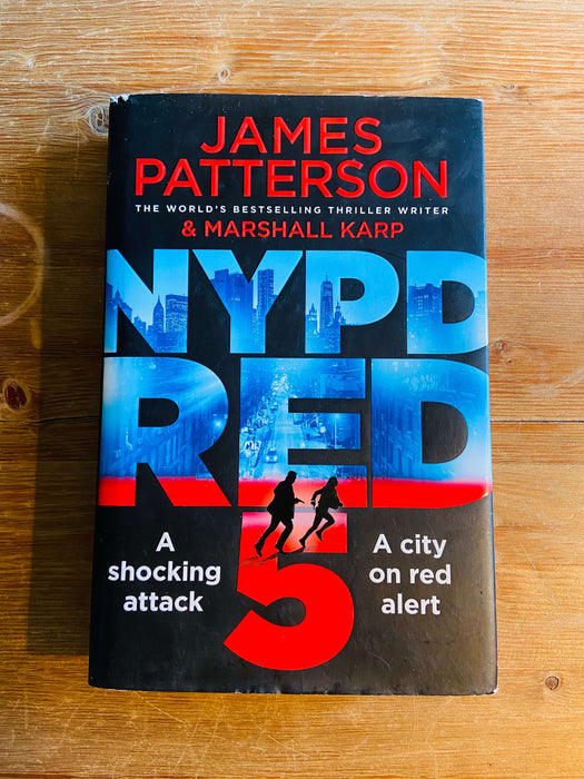 NYPD Red 5 - James Patterson and Marshall Karp