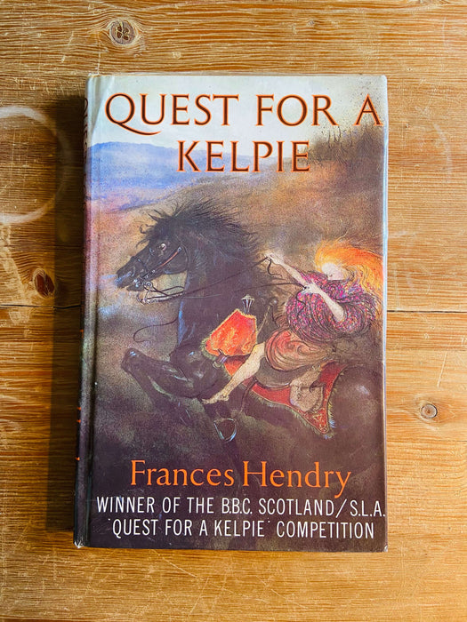 Quest for a Kelpie - Frances Hendry