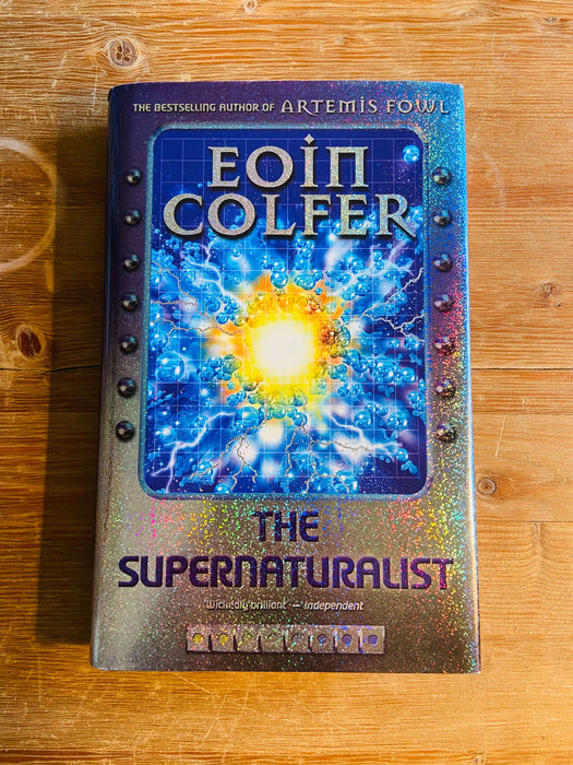 The Supernaturalist - Eoin Colfer