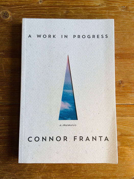 A Work in Progress - Connor Franta
