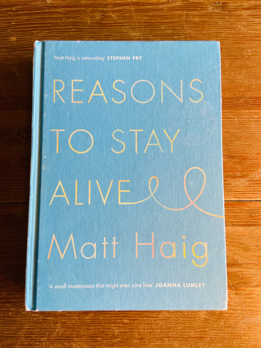 Reasons to Stay Alive - Matt Haig