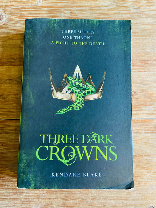Three Dark Crowns - Kendare Blake