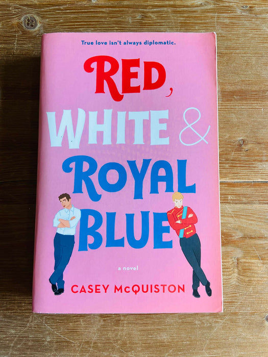 Red, White and Royal Blue - Casey McQuiston