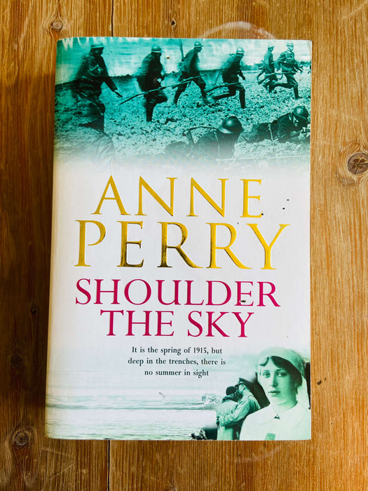 Shoulder the Sky - Anne Perry