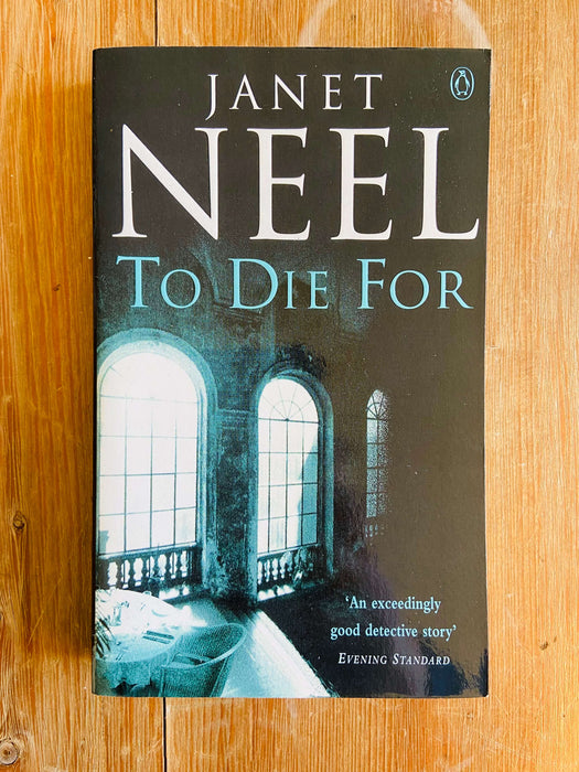 To Die For - Janet Neel