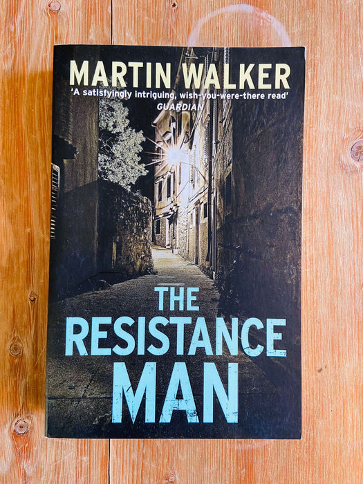 The Resistance Man - Martin Walker