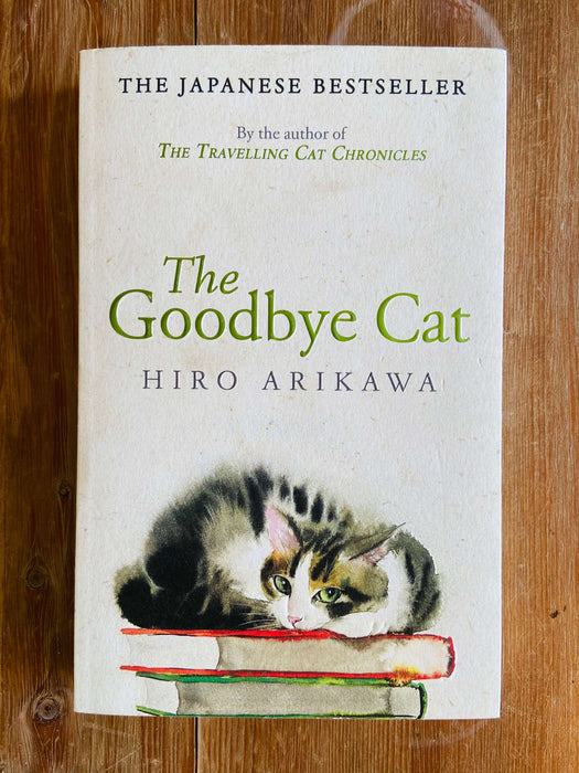 The Goodbye Cat - Hiro Arikawa