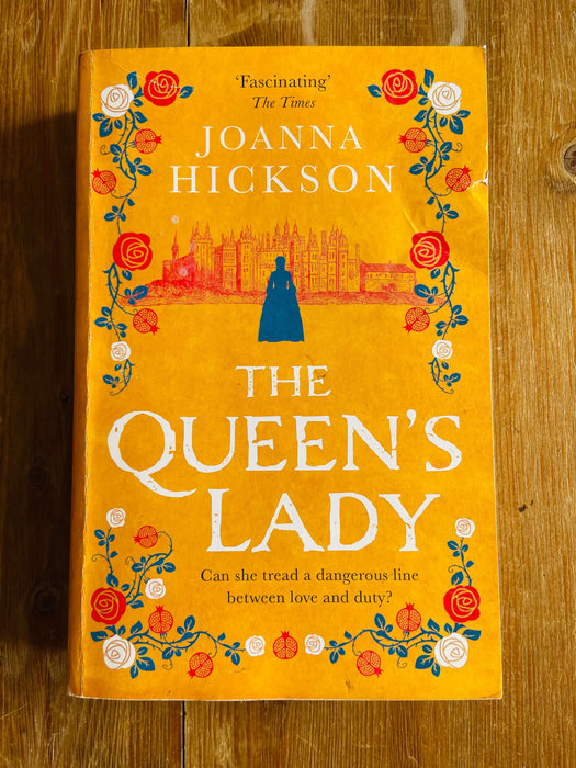 The Queen's Lady - Joanna Hickson