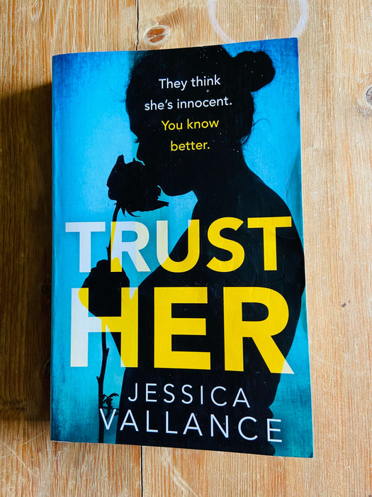 Trust Her - Jessica Vallance