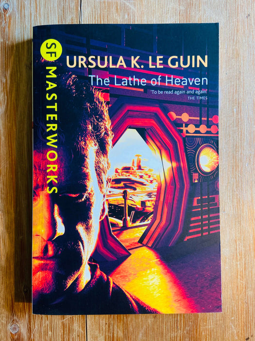 The Lathe of Heaven - Ursula K. Le Guin