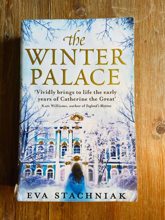 The Winter Palace - Eva Stachniak