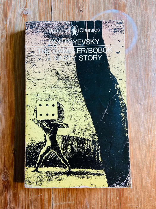 The Gambler/Bobok/A Nasty Story - Fyodor Dostoyevsky