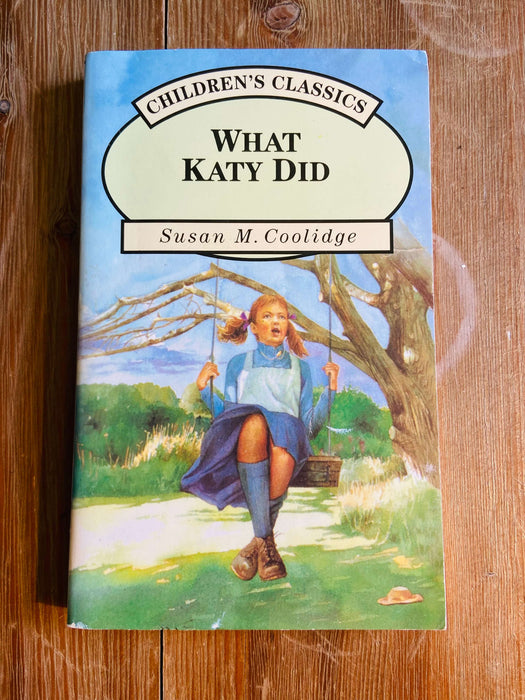 What Katy Did - Susan M. Coolidge