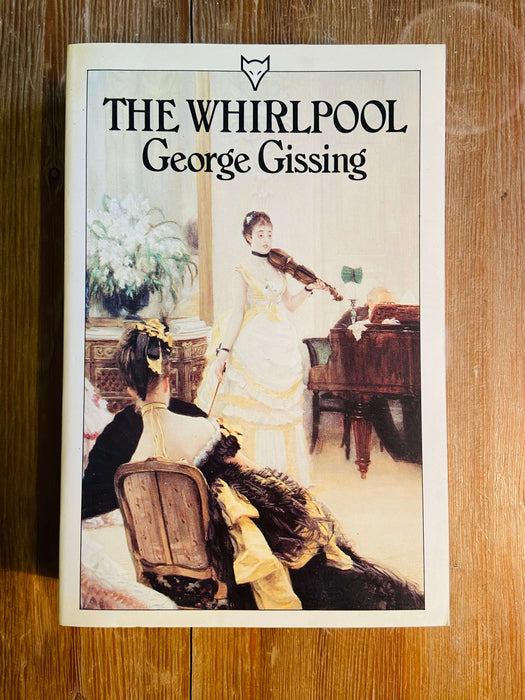 The Whirlpool - George Gissing