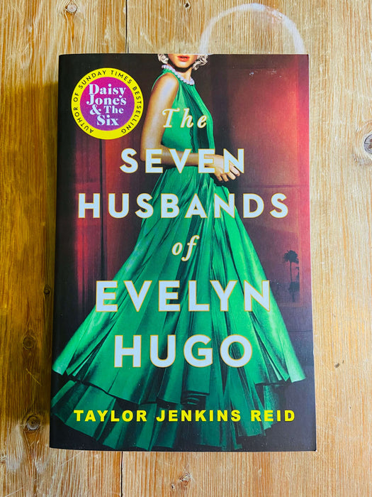 The Seven Husbands of Evelyn Hugo - Taylor Jenkins Reid