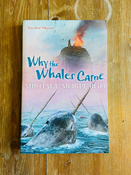Why the Whales Came - Michael Morpurgo