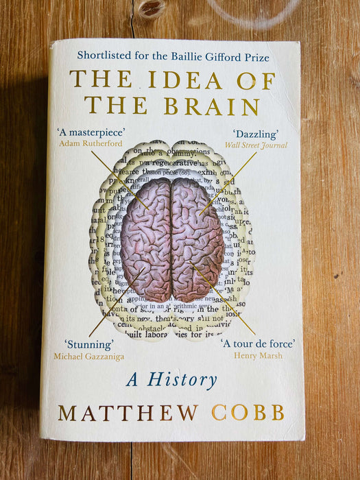 The Idea of the Brain - Matthew Cobb