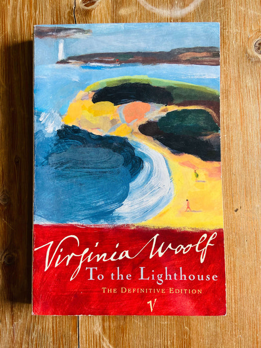 To the Lighthouse - Virginia Woolf
