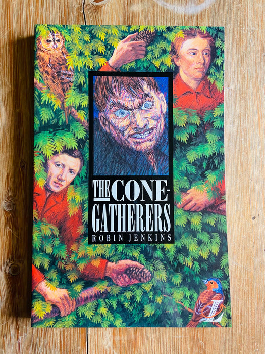 The Cone Gatherers - Robin Jenkins