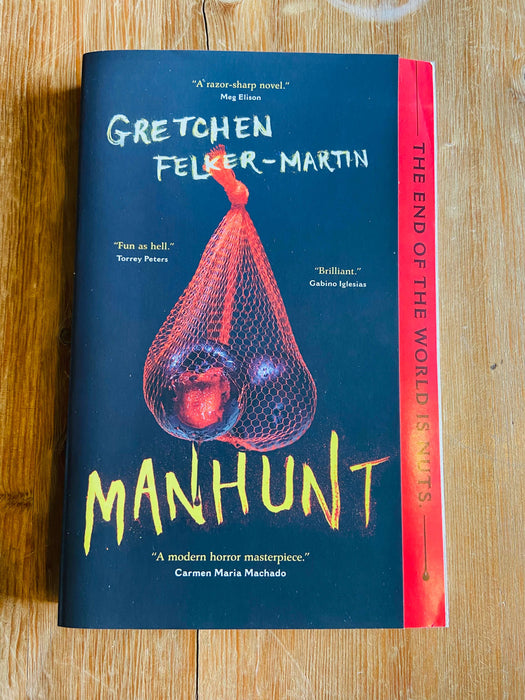 Manhunt - Gretchen Felker-Martin