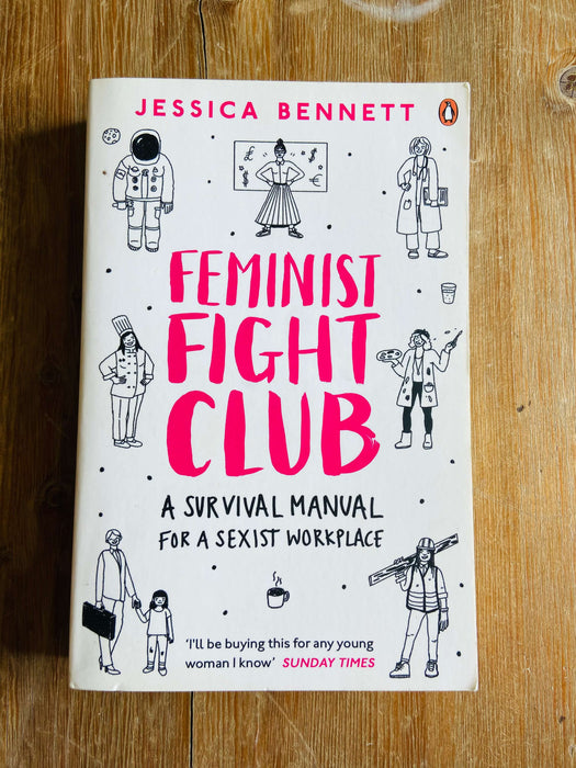 Feminist Fight Club - Jessica Bennett