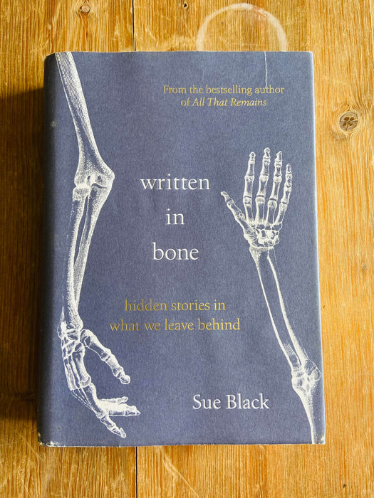 Written in Bone - Sue Black