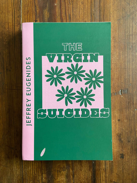 The Virgin Suicides - Jeffrey Eugenides