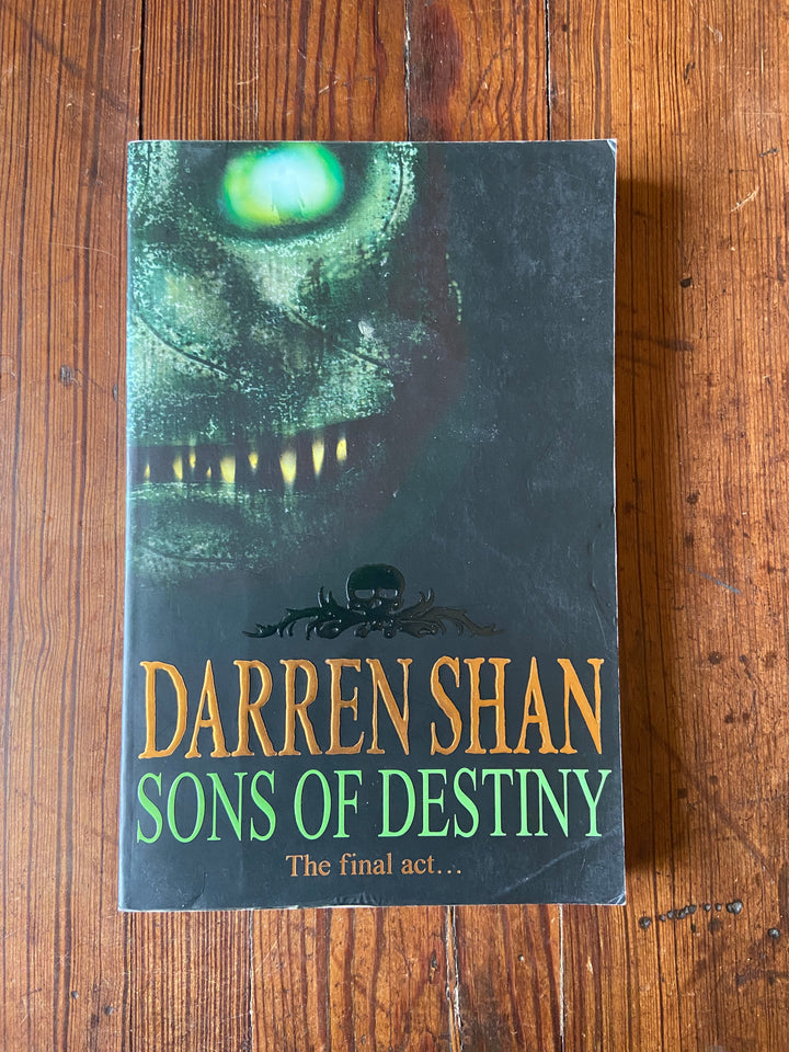 Sons of Destiny - Darren Shan