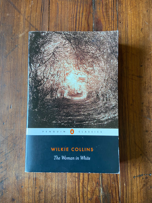 The Woman in White - Wilkie Collins