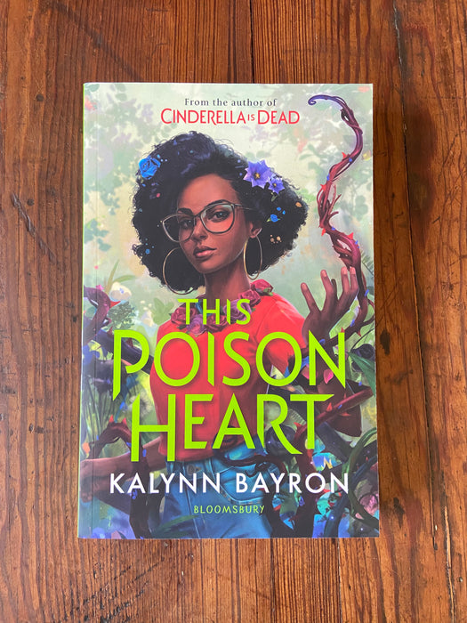 This Poison Heart - Kalynn Bayron