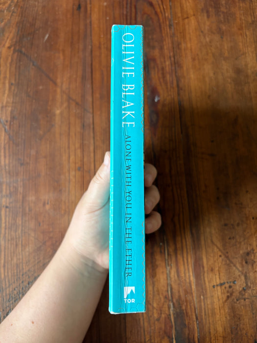 Alone With You In The Ether - Olivie Blake