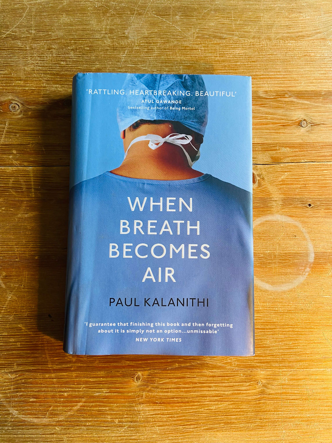 When Breath Becomes Air - Paul Kalanithi