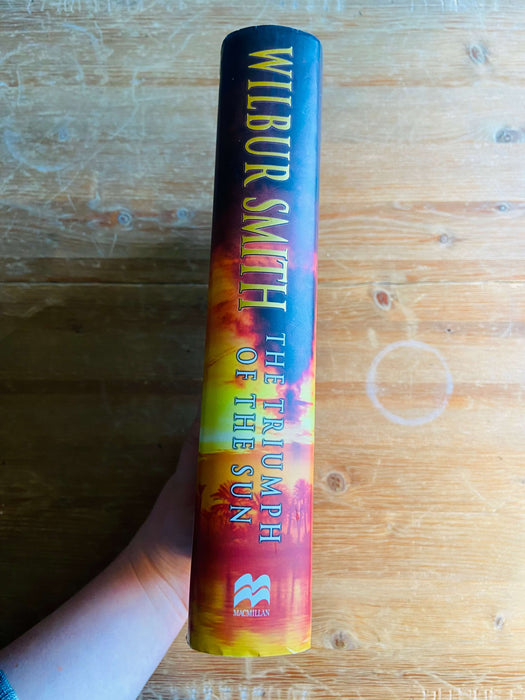 The Triumph of the Sun - Wilbur Smith