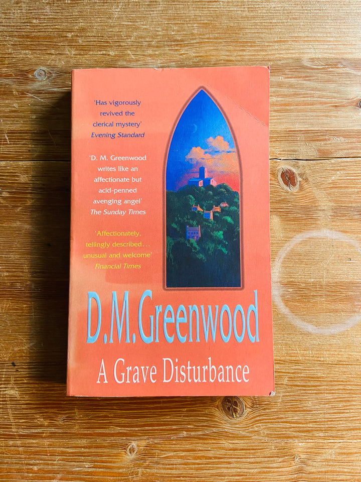 A Grave Disturbance - D. M. Greenwood