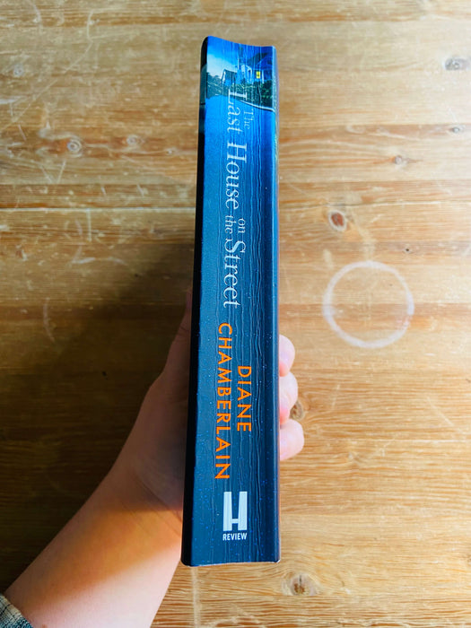 The Last House on the Street - Diane Chamberlain